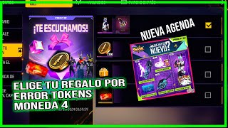 Llega Regalo de Disculpa por Bug O Error Intercambio Token Moneda 4 free fire Nueva agenda Semanal [upl. by Adeys]