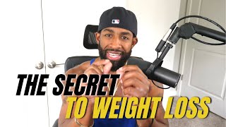 The Only Secret To Weight Loss Success [upl. by Greyso]