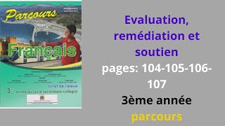 Evaluation remédiation et soutienpages 1041051061073ème annéeparcours [upl. by Elleined]