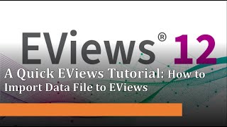 A Quick EViews Tutorial How to Import Data File to EViews [upl. by Editha]