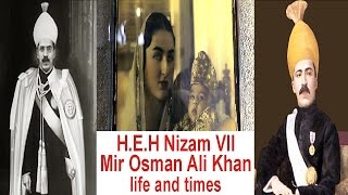 HEH Mir Osman Ali Khan Nizam VII life and times  Special Exhibition [upl. by Prochora]