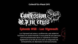 Épisode 56 avec Luc Vigneault [upl. by Dania]