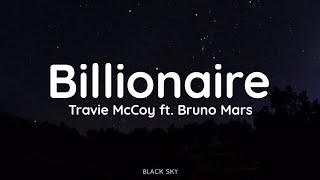 Travie McCoy  Billionaire ft Bruno Mars Lyrics [upl. by Lynnelle]