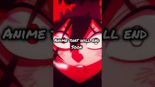 Anime that will end soon nightcore anime edit [upl. by Bastien]