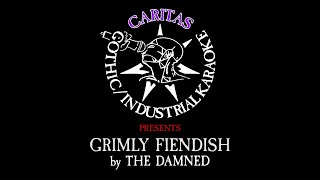 The Damned  Grimly Fiendish  Karaoke Instrumental w Lyrics  Caritas Goth Karaoke [upl. by Weatherley]