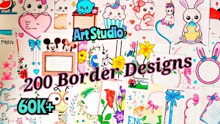 200 Border Designs Compilation Amazing Border design Project File Decoration IdeasBeautifuldesign [upl. by Phillips]