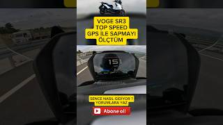 VOGE SR3 250CC TOP SPEED  GPS İLE SAPMAYI ÖLÇTÜM SENCE NASIL GİDİYOR  YORUMLARA YAZ [upl. by Rutan]