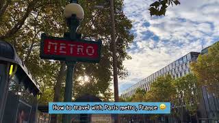 How to travel with Paris metro France [upl. by Gareri]