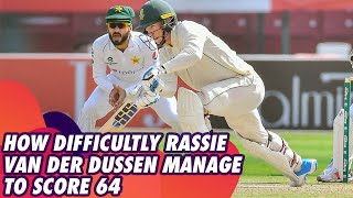 How Difficultly Rassie Van Der Dussen Manage To Score 64 Against Pakistan  1st Test  ME2T [upl. by Oba]