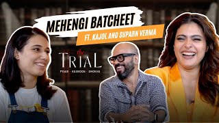 Mehengi Baatcheet Ep2  Ft Kajol amp Suparn S Varma  The trial Pyaar Kaanoon Dhokha  Salonayyy [upl. by Ilram311]