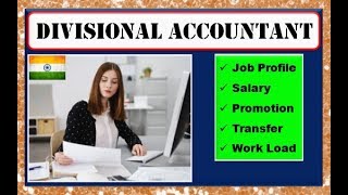 Divisional Accountant CAG  Post Preference  Job Profile  Promotion [upl. by Enalda]