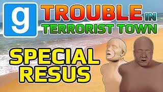 Special Resuscitation Garrys Mod Trouble In Terrorist Town [upl. by Vinn643]