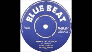 Prince Buster  I Wont Let You Cry [upl. by Sabas]