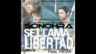 Se Llama Libertad Si Chiama Liberta Spanish Version  Sonohra Feat Hevia [upl. by Abrahams]