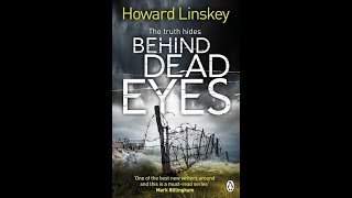 Full Audiobook Behind Dead Eyes by Howard Linskey [upl. by Acyre]