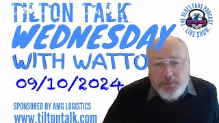 Tilton Talk Show  Wattos Wednesday [upl. by Fiann]