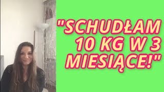 quotSchudłam 10kg w 3 miesiącequot Efekty na diecie tłuszczowej  Strefa Przemian Szemraj Opinie [upl. by Bower268]