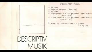 Descriptiv Musik  Descriptiv Musik Full Album 1982 [upl. by Aldredge239]