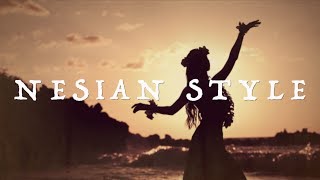 Nesian Style Lyrics  Nesian Mystik [upl. by Nauqan]