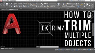 How to Trim Multiple Objects in AutoCAD  Extrim Command [upl. by Tarr]