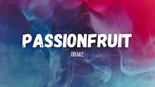 Drake  Passionfruit instrumental w lyrics [upl. by Dittman794]