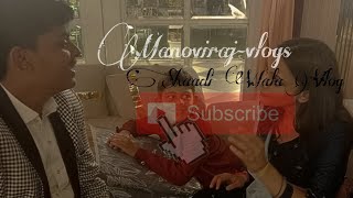 Shaadi Wala Vlog 17 Feb 24 to 18 Feb 24 😂😀 trending vlogs mannoeditz [upl. by Lebama]