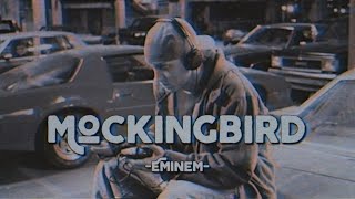 Mockingbird  Eminem Lyrics amp Vietsub [upl. by Ralfston]