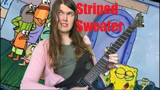 Striped Sweater  Guitar Cover Spongebob Squarepants [upl. by Belicia]