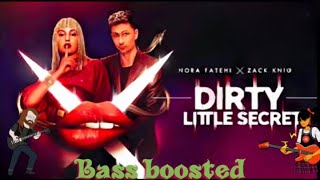 Dirty Little Secret  Bass Boosted  Nora Fatehi  Amazing 🤩 [upl. by Oremo]