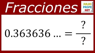 FRACCIÓN GENERATRIZ DE UN NÚMERO DECIMAL INFINITO PERIÓDICO PURO [upl. by Dahlia]