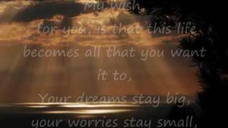 Rascal Flatts  My wish for you  with lyrics [upl. by Scribner]