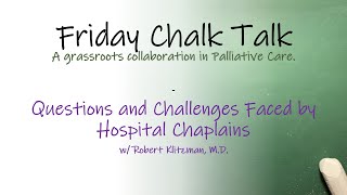 Questions amp Challenges Faced by Hospital Chaplains [upl. by Nerfe]