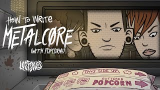 How to write METALCORE with popcorn [upl. by Demp]