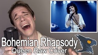 Bohemian Rhapsody NO AUTOTUNE  Black Gryph0n [upl. by Helene]