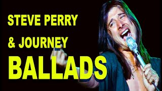 Steve Perry amp Journey Ballads [upl. by Perkin]