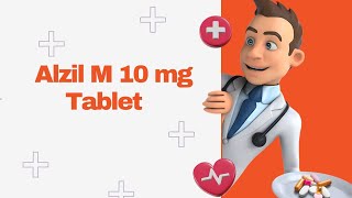 Alzil M 10 mg Tablet [upl. by Noevart727]