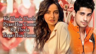 Thoda Thoda Pyaar LYRICS  Stebin Ben Nilesh Ahuja [upl. by Modern]