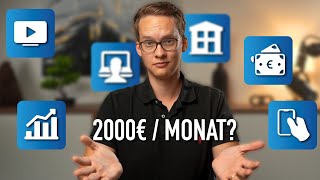 5 Ideen für passives Einkommen Sind 2000€ pro Monat möglich [upl. by Neelyaj]