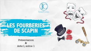 Les fourberies de Scapin  Acte I Scène 1 InterCycles [upl. by Brodench180]