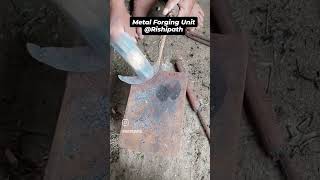 Metal Forging Unit Rishipath [upl. by Francesca]