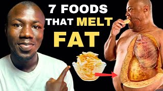 The 7 Top Foods to Burn Belly Fat [upl. by Groh731]