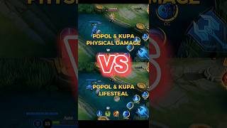 popol amp kupa physical damage vs popol amp kupa lifesteal mobilelegends mlbb shorts popolandkupa [upl. by Bergh531]