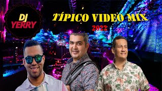 Tipico Video Mix 2022 DjYerRy Típico lo mas nuevo para cantar y bailar [upl. by Howarth519]