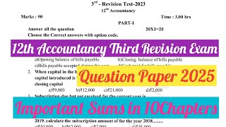 12th Accountancy Third Revision Question Paper 202512th Accountancy Third Revision Question Paper [upl. by Nnayhs314]