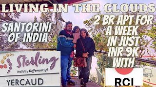 Sterling Yercaud  Living in the Clouds  2 BR Apt  Santorini of India  Yercaud Tamil Nadu  RCI [upl. by Eerised951]