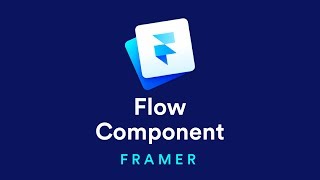 Flow Component – Framer Crash Course [upl. by Haney]