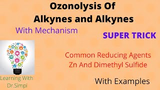 Ozonolysis Of Alkene and Alkynes with Mechanism  Aldehyde  Ketone preparation Trick  NEETJEE [upl. by Hanikas]