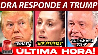 BOMBAZO LE PLANTA CARA SHEINBAUM LE RESPONDE A TRUMP [upl. by Awahsoj]