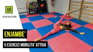 Evita gli errori 5 esercizi mobilità attiva Enjambé [upl. by Intyre824]