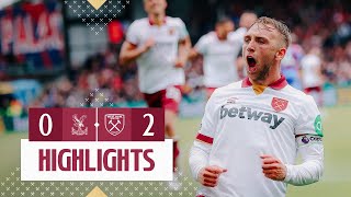 Crystal Palace 02 West Ham  Souček amp Bowen Strike 💥  Premier League Highlights [upl. by Belanger585]